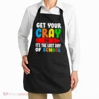 Get Your Crayon It's The Last Day Of School Apron thumb 2