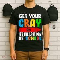 Get Your Crayon It's The Last Day Of School T-Shirt thumb 6