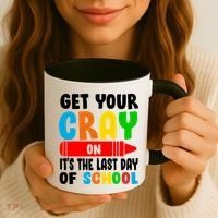 Get Your Crayon It's The Last Day Of School Coffee Mug thumb 3