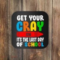Get Your Crayon It's The Last Day Of School Coaster thumb 0