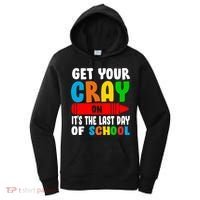 Get Your Crayon It's The Last Day Of School Women's Hoodie thumb 0