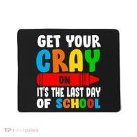 Get Your Crayon It's The Last Day Of School Mousepad thumb 0
