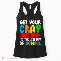 Get Your Crayon It's The Last Day Of School Women's Tank Top thumb 0