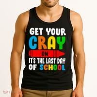 Get Your Crayon It's The Last Day Of School Tank Top thumb 3