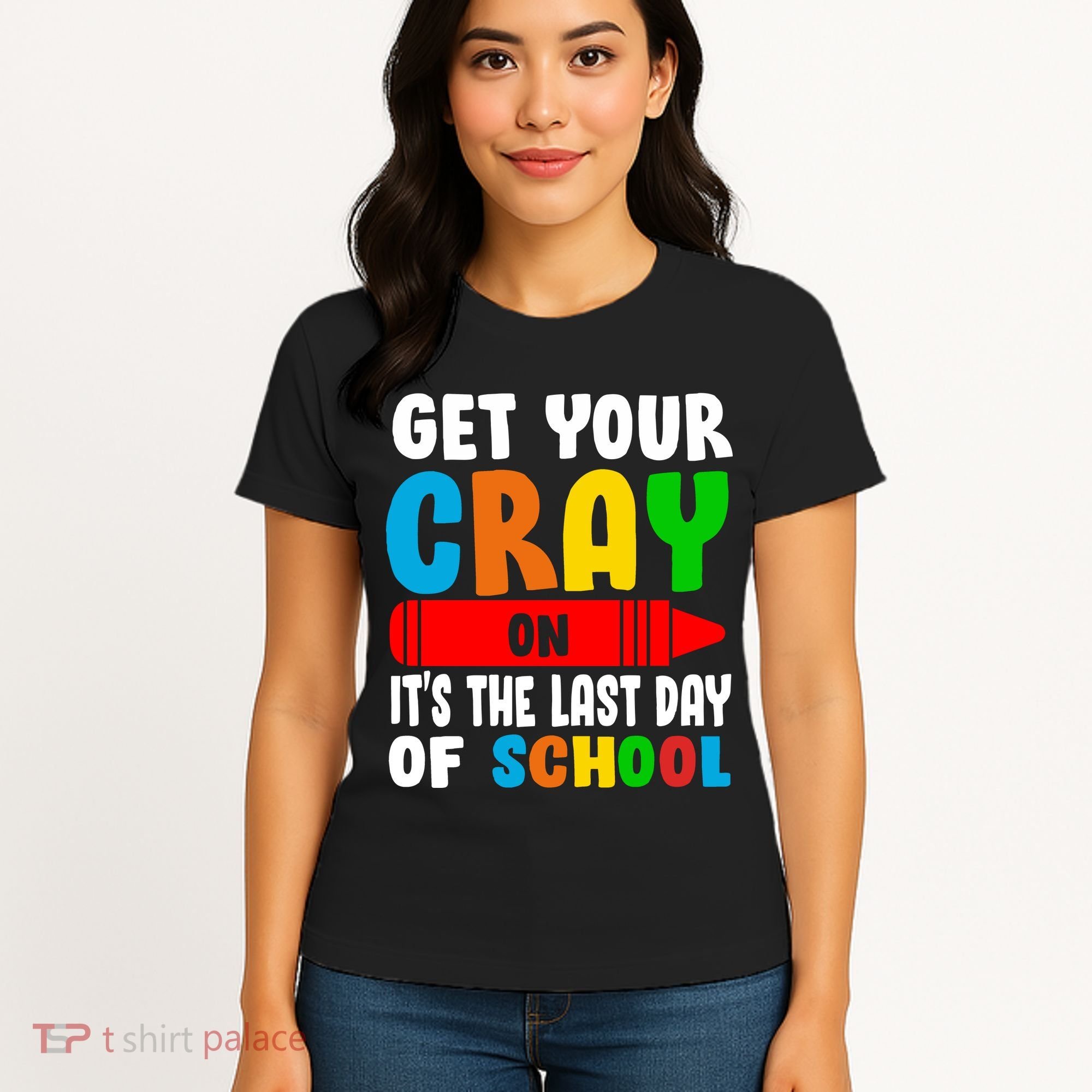 Get Your Crayon It's The Last Day Of School Women's T-Shirt