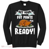 Get Your Fat Pants Ready Sweatshirt thumb 0