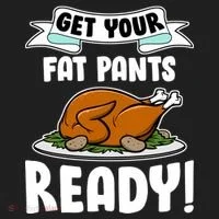 Get Your Fat Pants Ready Tumbler thumb 3
