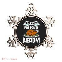 Get Your Fat Pants Ready Ornament thumb 0