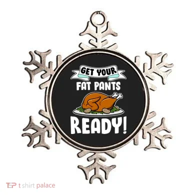 Get Your Fat Pants Ready Ornament