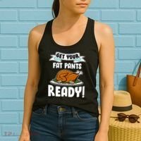Get Your Fat Pants Ready Women's Tank Top thumb 2