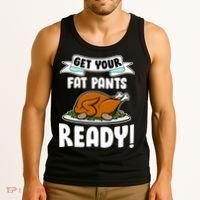 Get Your Fat Pants Ready Tank Top thumb 3