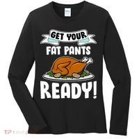 Get Your Fat Pants Ready Women's Long Sleeve Shirt thumb 0