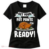 Get Your Fat Pants Ready Women's T-Shirt thumb 0