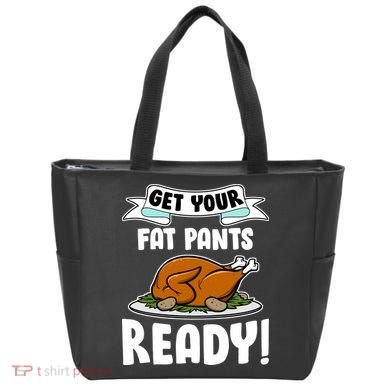 Get Your Fat Pants Ready Tote Bag