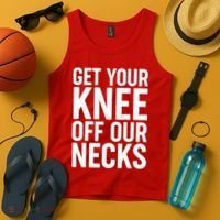 Get Your Knee Off Our Necks Tank Top thumb 4