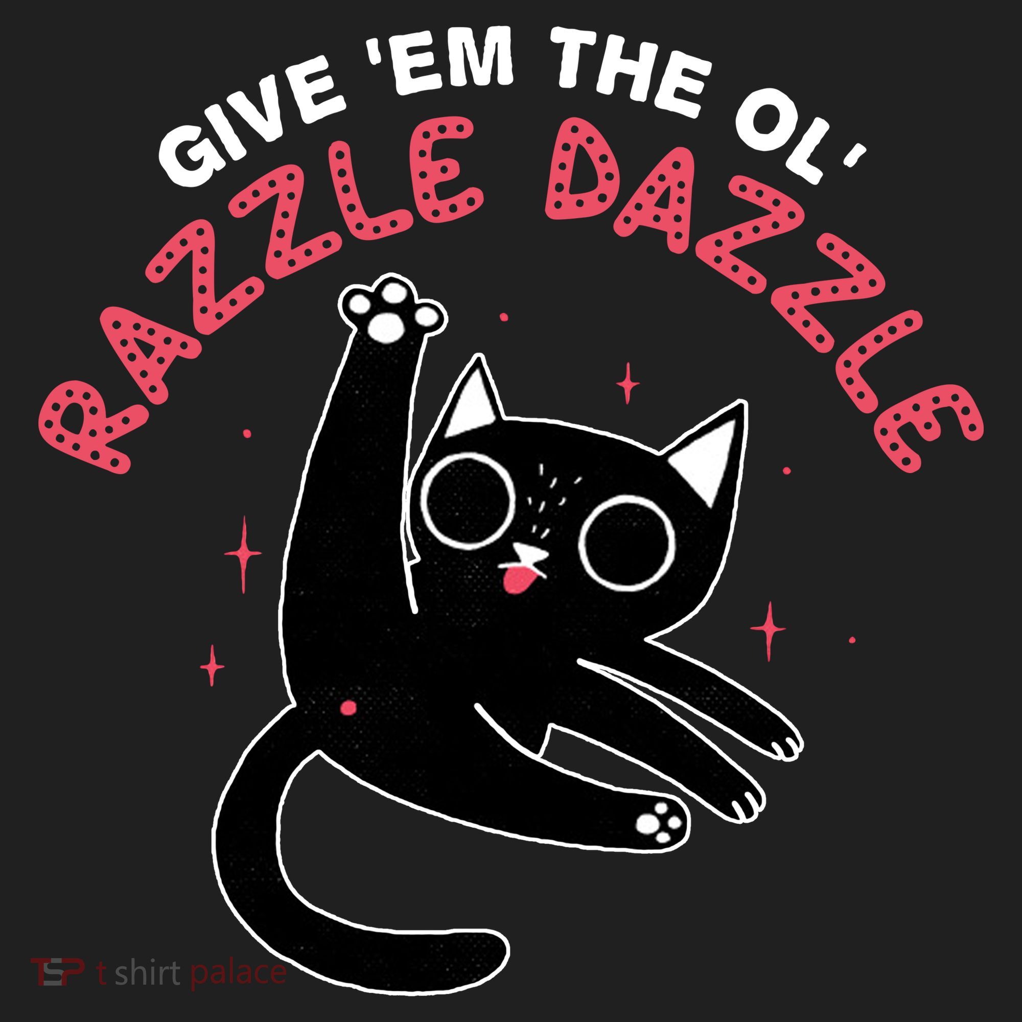 Give Em The Ol Razzle Dazzle Cat Funny Women's Sweatshirt