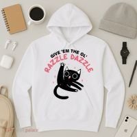 Give Em The Ol Razzle Dazzle Cat Funny Hoodie thumb 3