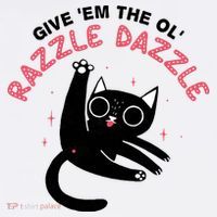 Give Em The Ol Razzle Dazzle Cat Funny Polo thumb 3