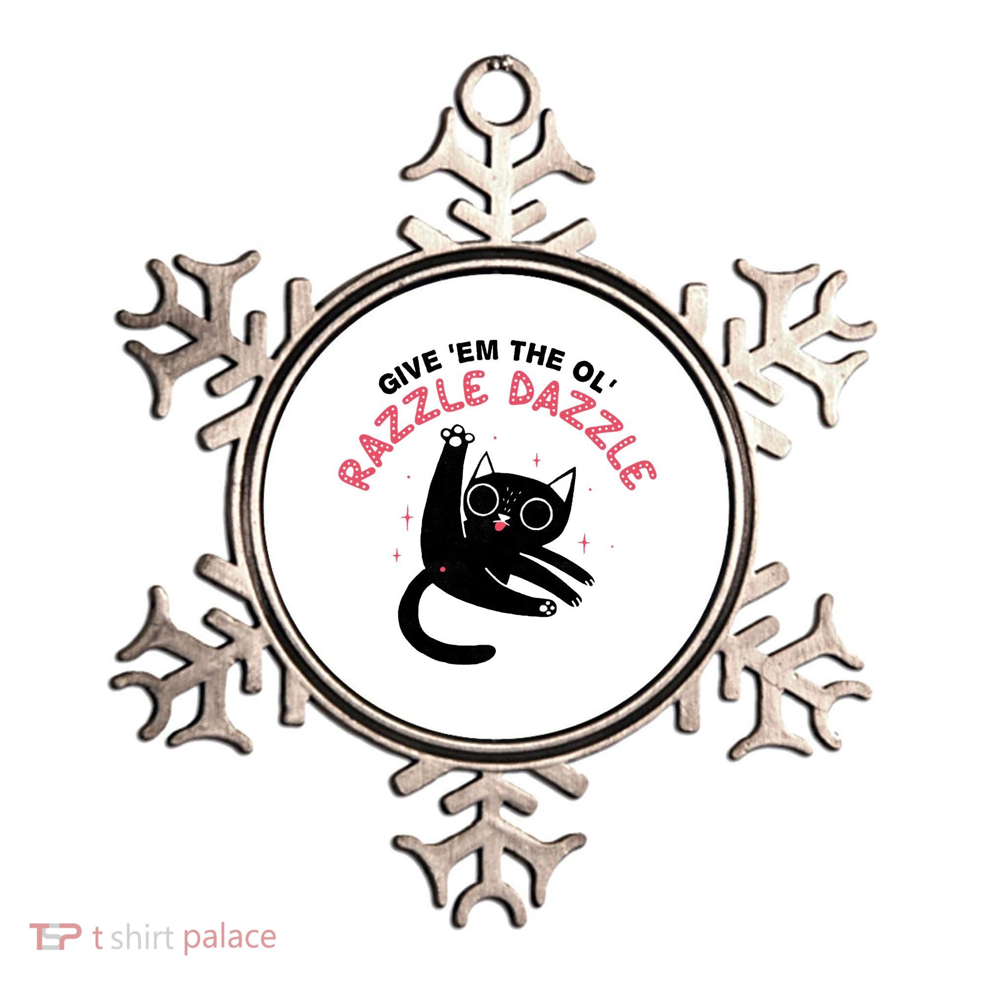 Give Em The Ol Razzle Dazzle Cat Funny Ornament