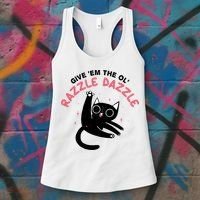 Give Em The Ol Razzle Dazzle Cat Funny Women's Tank Top thumb 3