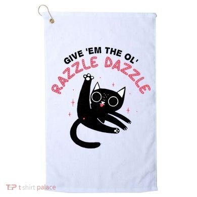 Give Em The Ol Razzle Dazzle Cat Funny Golf Towel