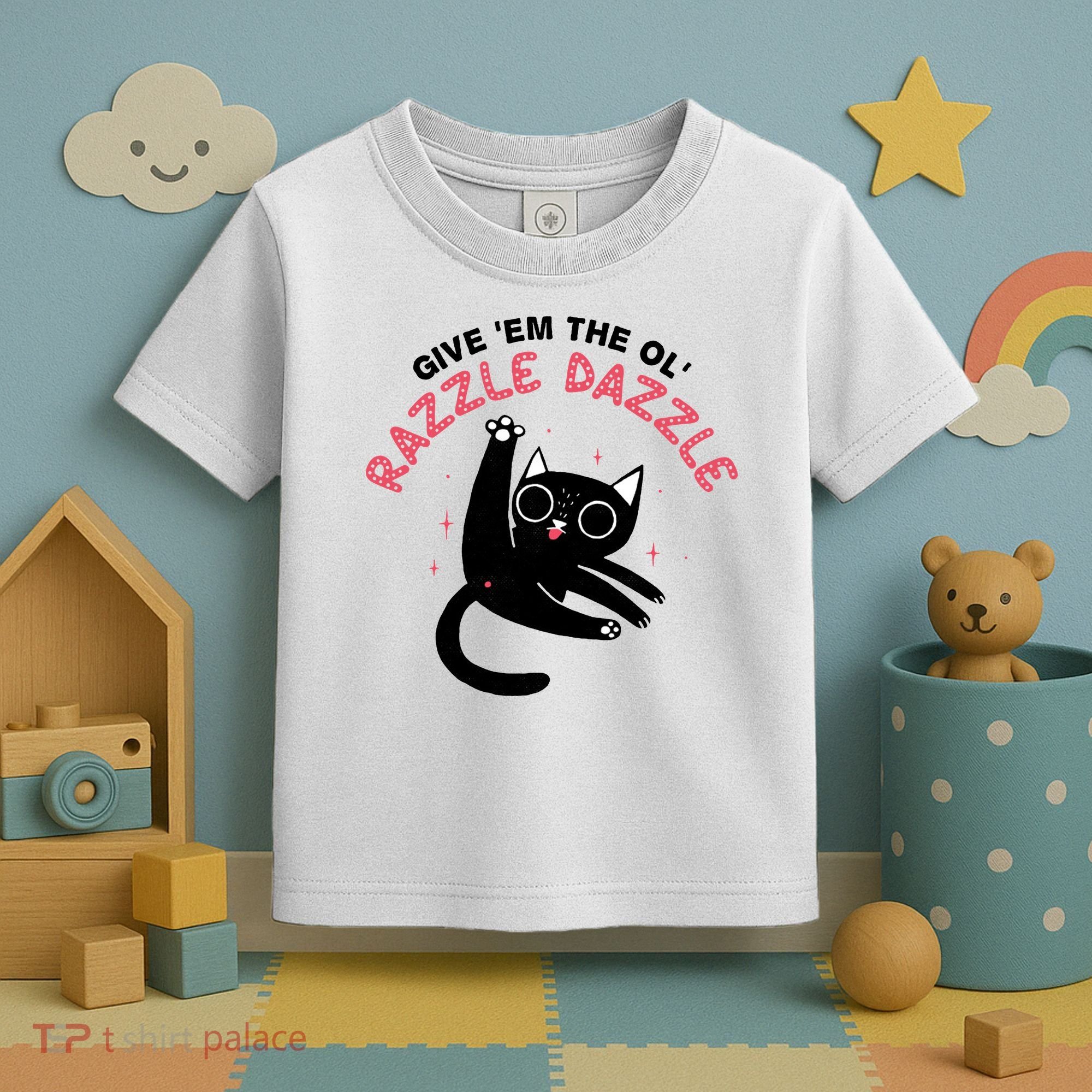 Give Em The Ol Razzle Dazzle Cat Funny Toddler T-Shirt