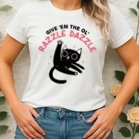 Give Em The Ol Razzle Dazzle Cat Funny Women's T-Shirt thumb 2
