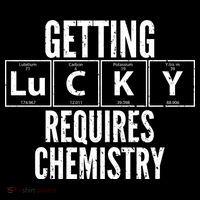 Getting Lucky Requires Chemistry Sweatshirt thumb 3