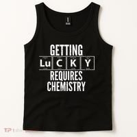 Getting Lucky Requires Chemistry Tank Top thumb 2