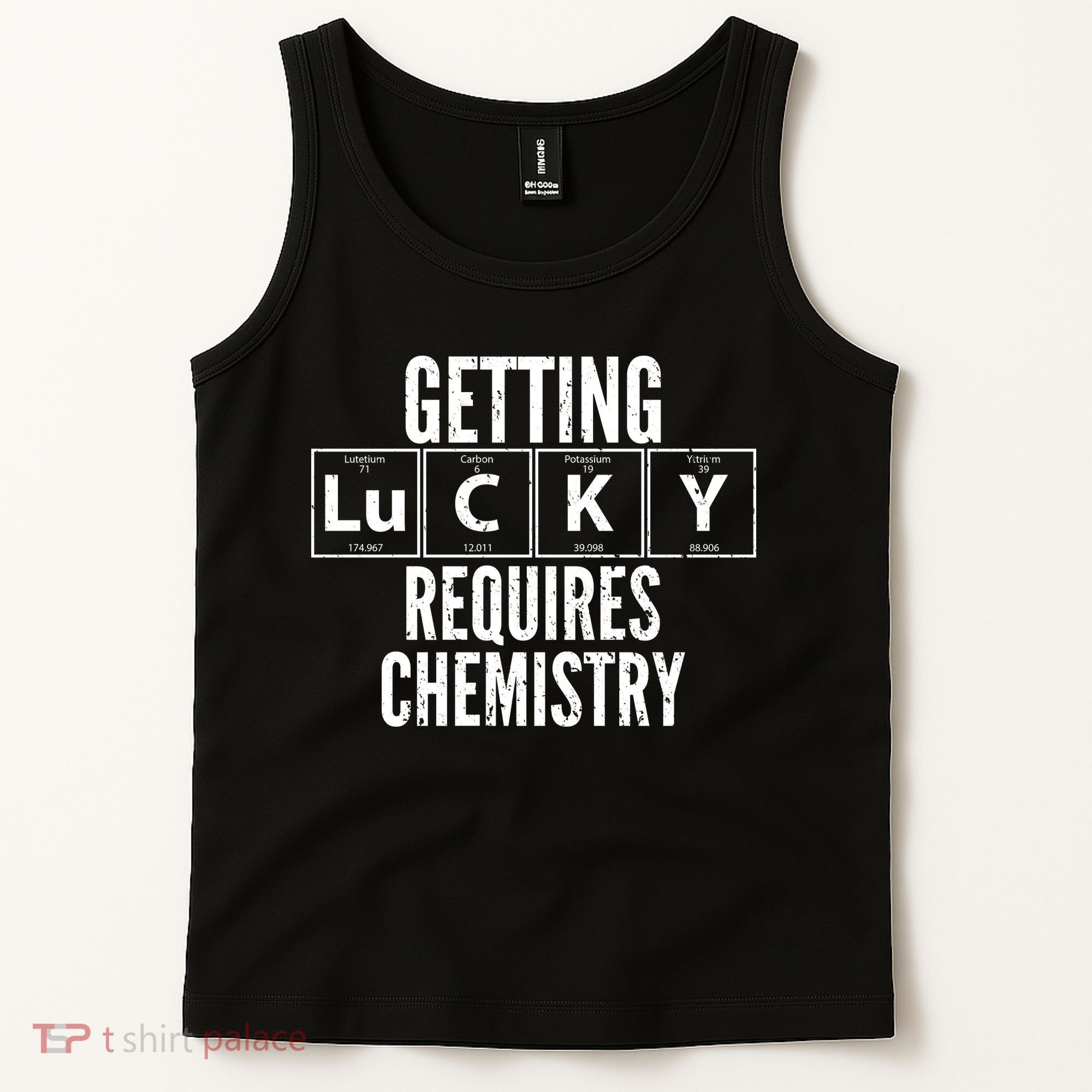 Getting Lucky Requires Chemistry Tank Top