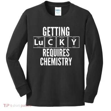 Getting Lucky Requires Chemistry Kids Long Sleeve Shirt