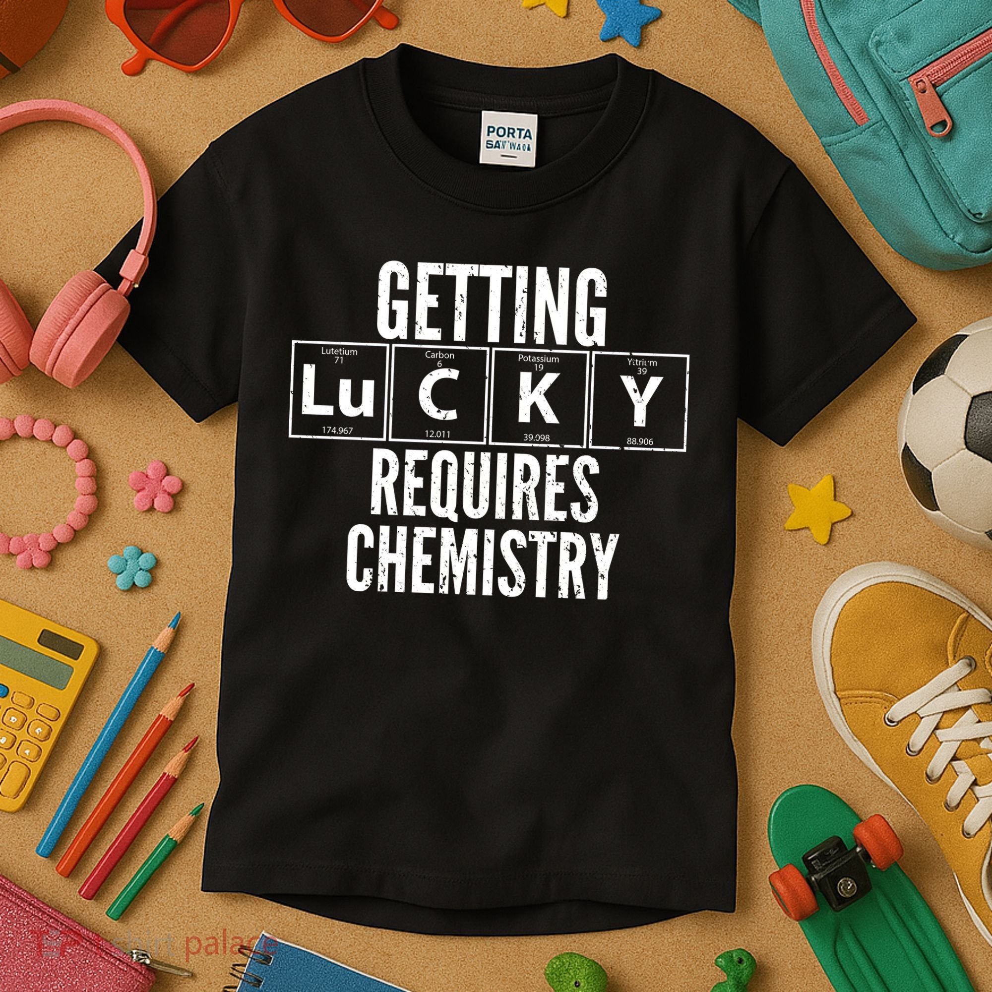Getting Lucky Requires Chemistry Kids T-Shirt