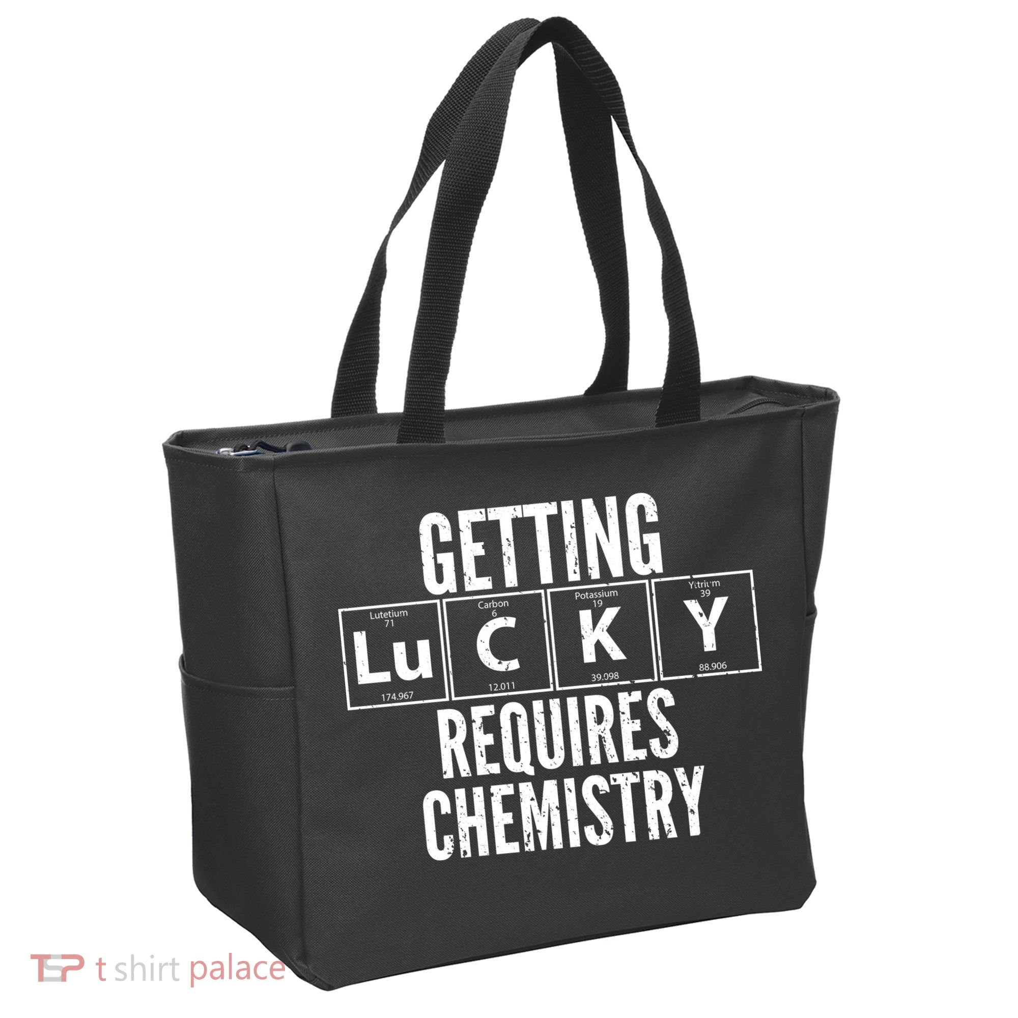 Getting Lucky Requires Chemistry Tote Bag