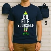 Go Elf Yourself Elf Costume Inappropriate Christmas Xmas Gift T-Shirt thumb 6