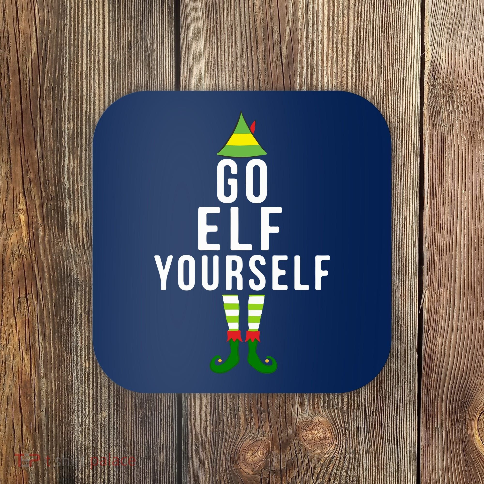 Go Elf Yourself Elf Costume Inappropriate Christmas Xmas Gift Coaster