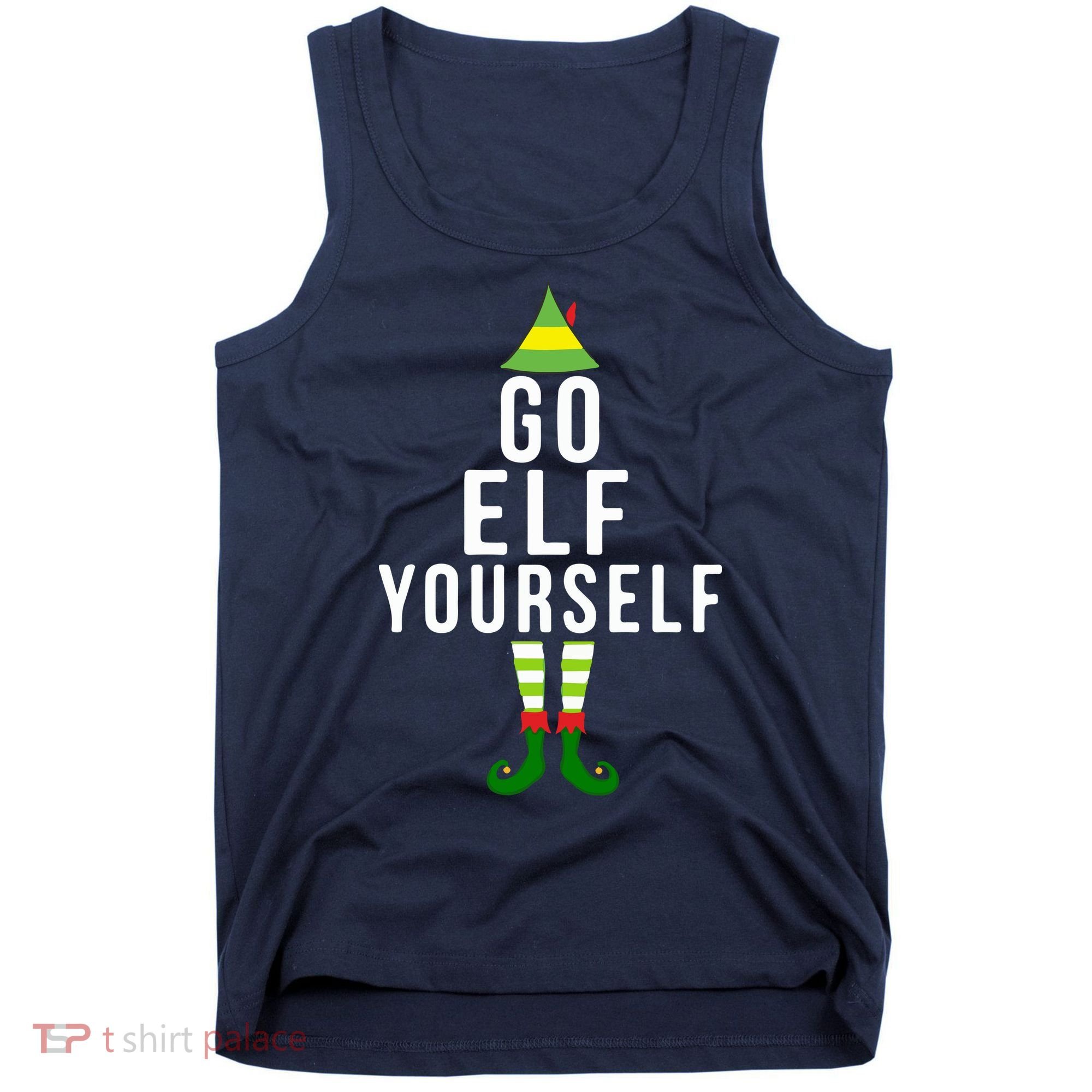 Go Elf Yourself Elf Costume Inappropriate Christmas Xmas Gift Tank Top