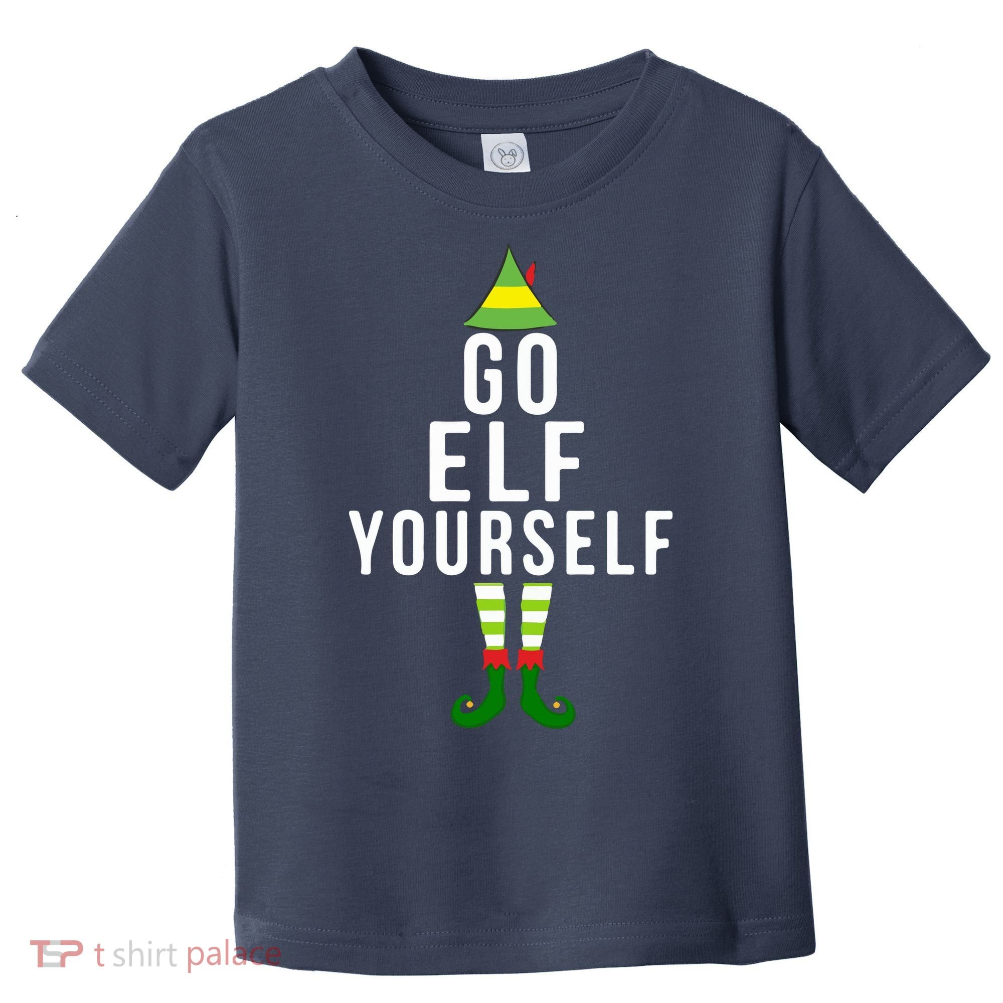 Go Elf Yourself Elf Costume Inappropriate Christmas Xmas Gift Toddler T-Shirt