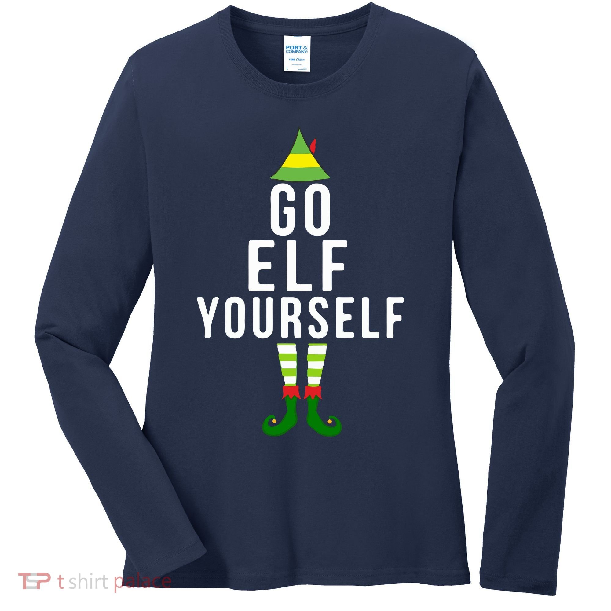 Go Elf Yourself Elf Costume Inappropriate Christmas Xmas Gift Women's Long Sleeve Shirt