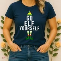 Go Elf Yourself Elf Costume Inappropriate Christmas Xmas Gift Women's T-Shirt thumb 2