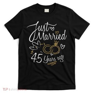 Gift For 45th Wedding Anniversary 45 Year Marriage T-Shirt