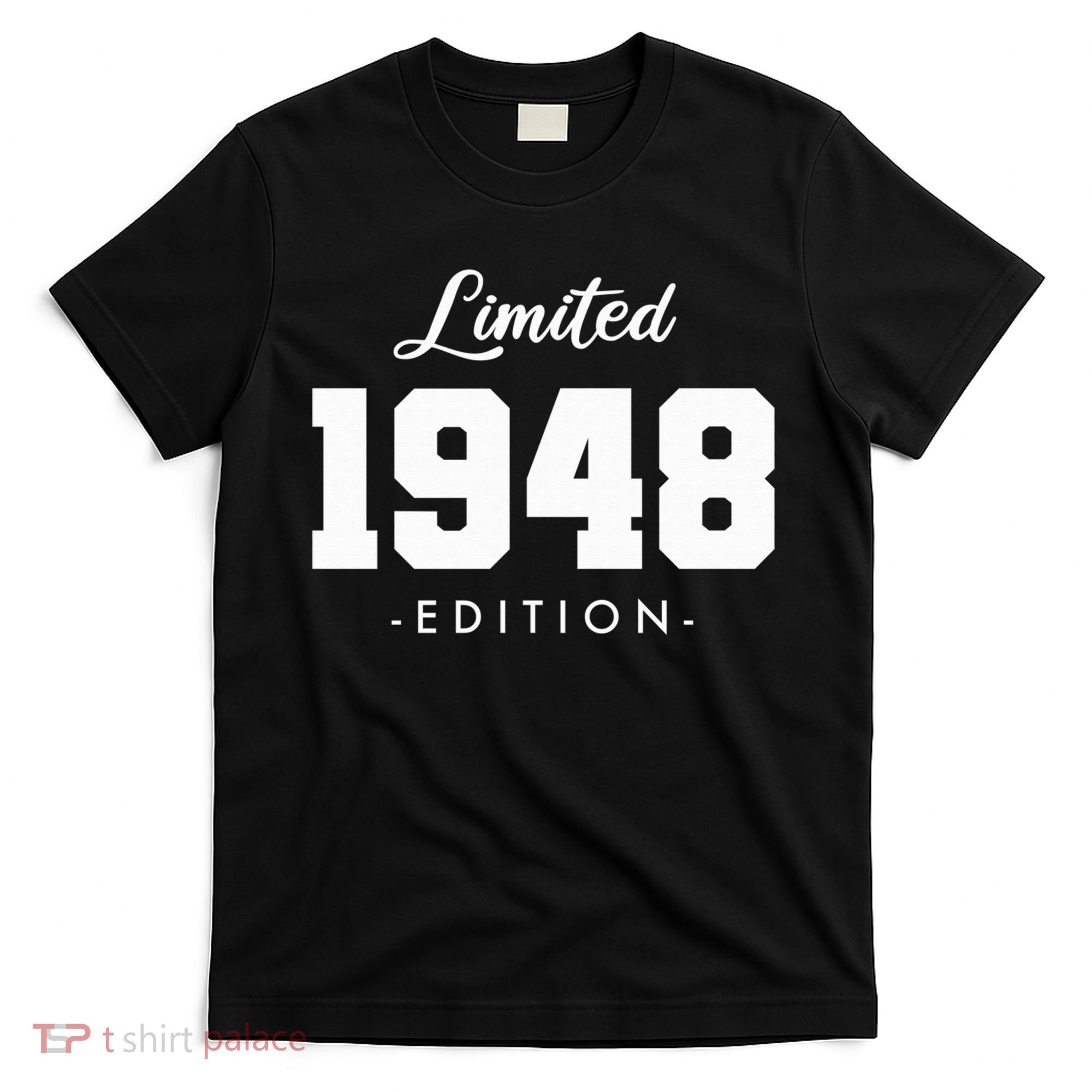 Gift for 75 Year Old 1948 Limited Edition 75th Birthday T-Shirt