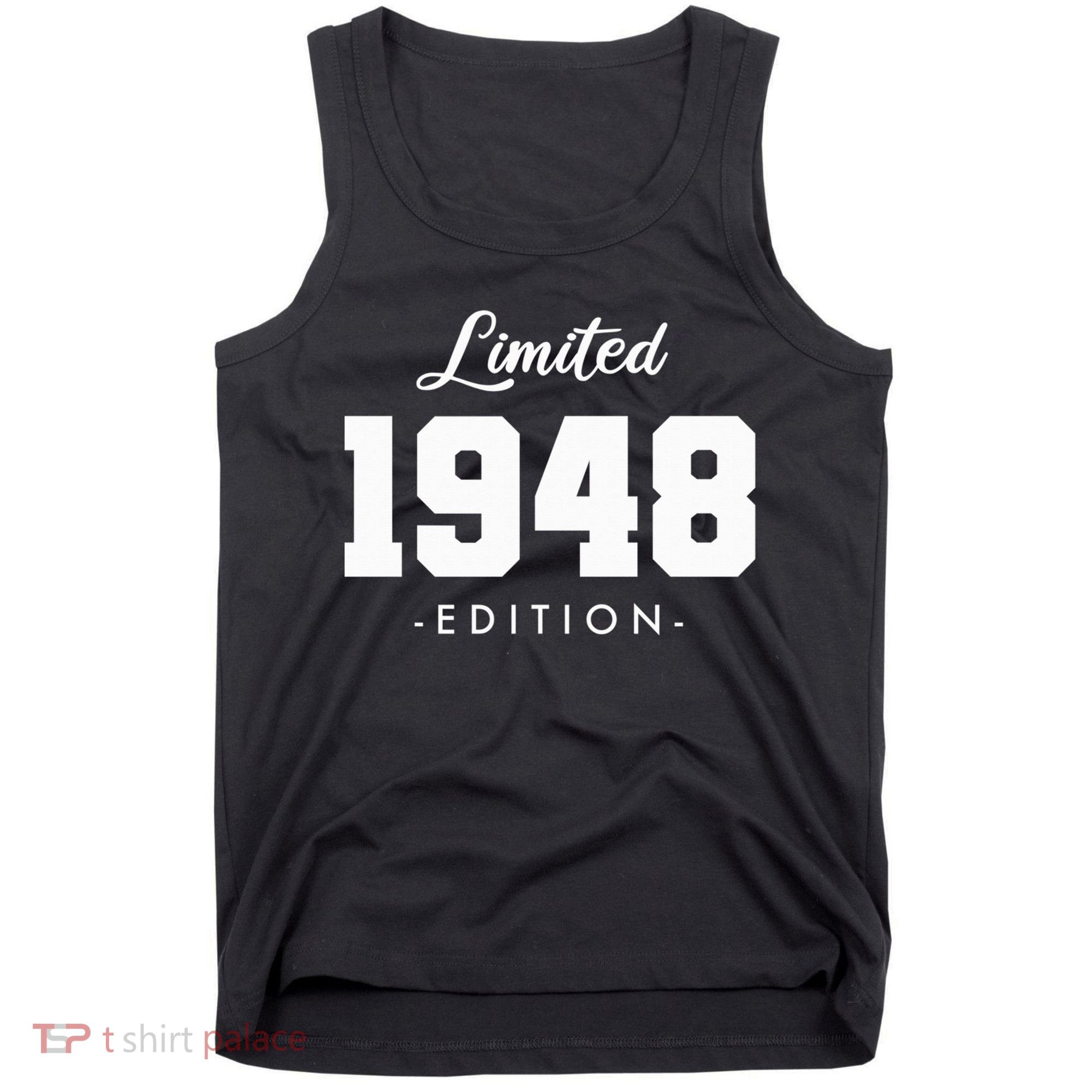 Gift for 75 Year Old 1948 Limited Edition 75th Birthday Tank Top