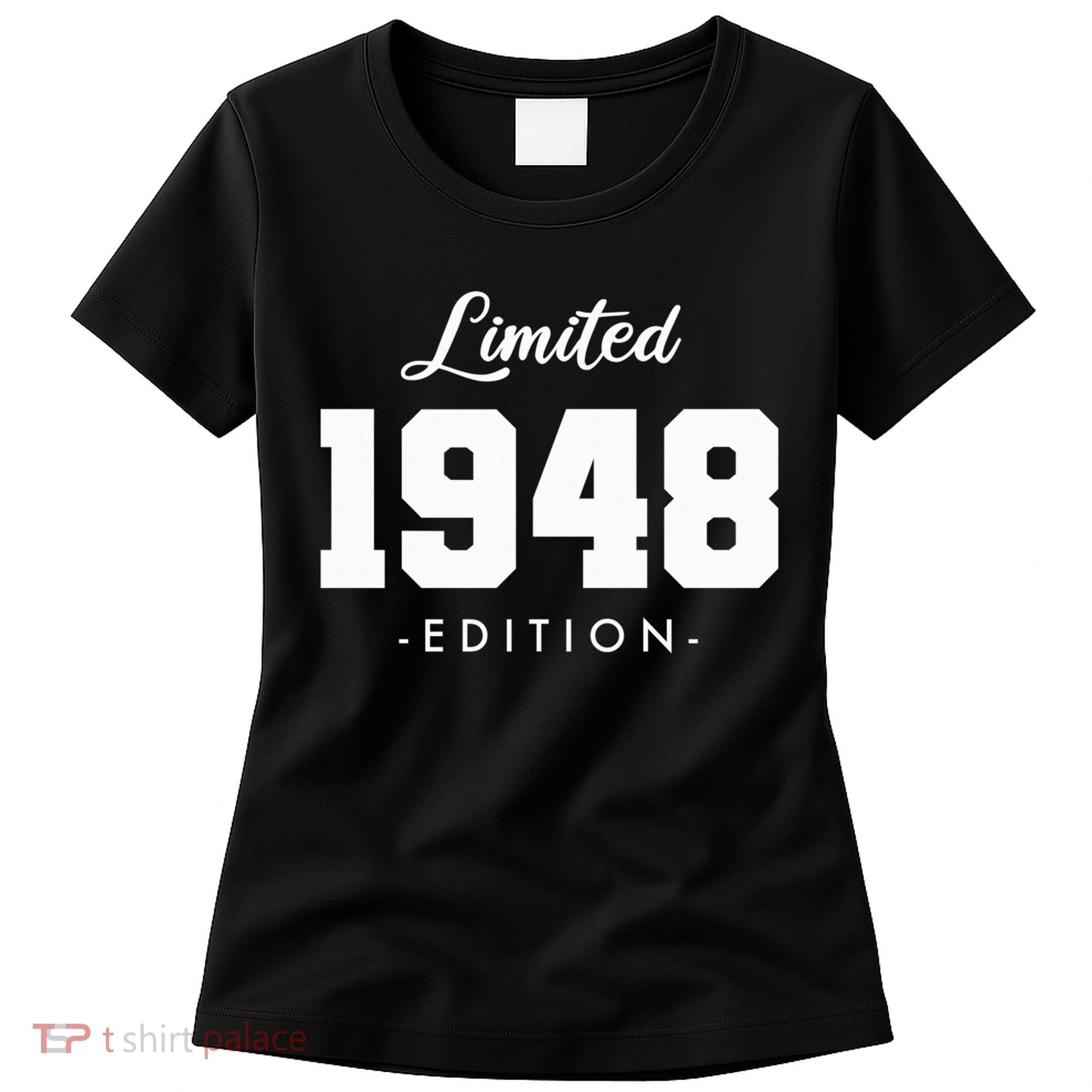 Gift for 75 Year Old 1948 Limited Edition 75th Birthday Women's T-Shirt