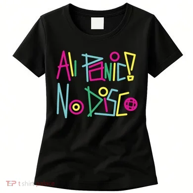 Got Funny All Panic No Disco Women's T-Shirt