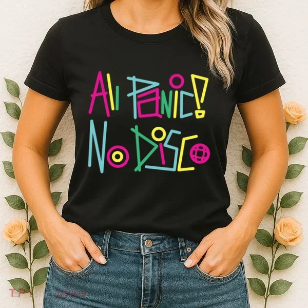 Got Funny All Panic No Disco Women's T-Shirt