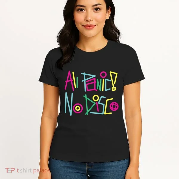 Got Funny All Panic No Disco Women's T-Shirt