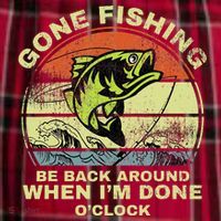 GONE FISHING, BE BACK AROUND WHEN I'M DONE O'CLOCK Men's Flannel Plaid Pajama Pants thumb 2
