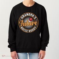 GrandpaS Future Bocce Buddy Boccia Bocce Ball Player Gift Women's Sweatshirt thumb 0