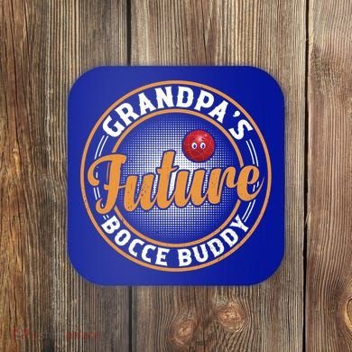 GrandpaS Future Bocce Buddy Boccia Bocce Ball Player Gift Coaster