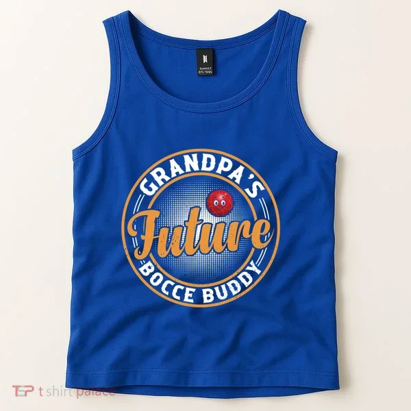GrandpaS Future Bocce Buddy Boccia Bocce Ball Player Gift Tank Top